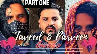Javeed And Parveen - Part One - Sindhi Comedy Webseries - Fazal & Imran