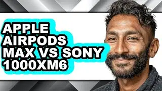 Apple Airpods Max Vs Sony 1000xm6 - Full Comparison