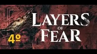 Layers of fear , segundo ingrediente y al lio de nuevo , Nintendo Switch , 4&ordm; parte