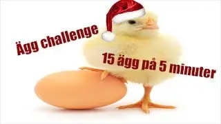 &Auml;gg challenge med Ghostman113 & Rethoy