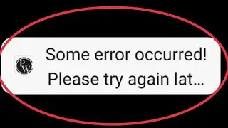 PW App login Problem & Some error occurred Please try again later Problem