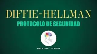 Protocolo criptogr&aacute;fico Diffie-Hellman