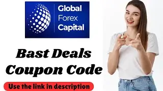 Global Forex Capital  Coupon code review discount code for all programs!