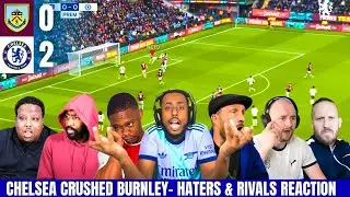 CHELSEA RIVALS & HATERS REACTION TO BURNLEY 0-2 CHELSEA | PREMIER LEAGUE FAN REACTION