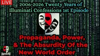 PROPAGANDA, POWER, & THE ABSURDITY OF THE NEW WORLD ORDER
