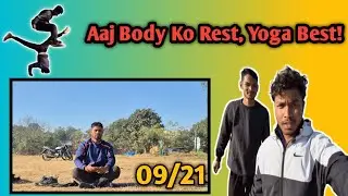 Day 9 &ndash; Running Bhi, Exercise Kam, Yoga Zyada 🧘&zwj;♂️🏃&zwj;♂️