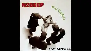 N2Deep - Work That Body (Sweaty Version)