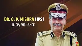 Delhi Police - 'Down the memory lane' with Om Prakash Mishra, (IPS)Joint CP/Vigilance