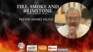 FIRE, SMOKE AND BRIMSTONE