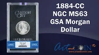 1884-CC NGC MS63 GSA Morgan Dollar at Art and Coin TV