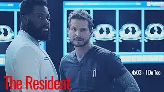 The Resident [4x03] II I Do Too [+Sub ITA]