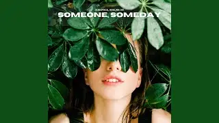 Someone Someday