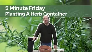 EP 298 - Planting A Herb Container