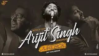 Arijit Singh Mashup 2024   Nonstop   Jukebox    Jay Guldekar   Satranga   Heeriye