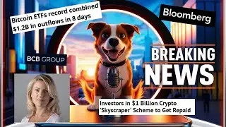 $1 billion crypto refund, Bitcoin ETF outflows, BCB Group | Trending Money