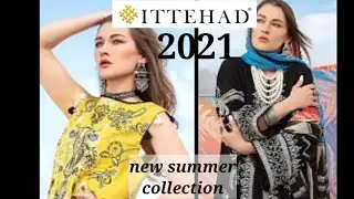 Ittehad new arrival  2021_Ittehad new summer collection 2021_ vlog everything