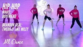 Choreo Hip-Hop - Mabel - Boyfriend & Brandon Beal - Twerk It Like Miley - Alldance.pl