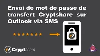EISN| Envoi de mot de passe de transfert Cryptshare sur Outlook via SMS