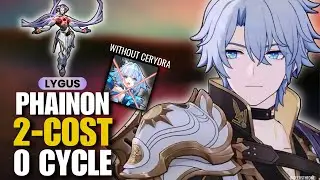 Broken even WITHOUT Cerydra? | Phainon 2 cost 0 cycle | Annotated | Lygus | MoC Honkai: Star Rail
