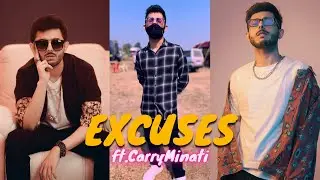 Excuses ft. CarryMinati🥵 | Excuses Edit |  @CarryMinati | Excuses Status 🔥 | DibboEditZ