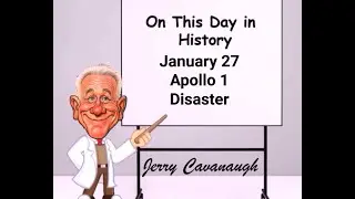 January 27 Apollo 1 Disaster