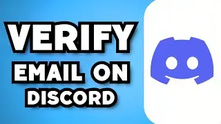 How To Verify Email On Discord Mobile (2024 Guide)