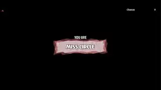I'm cracked at Miss Circle