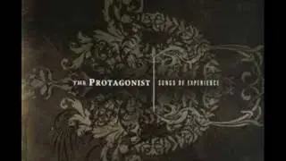 The Protagonist - The Sick Rose.