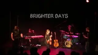 Brighter Days @ EP-Release