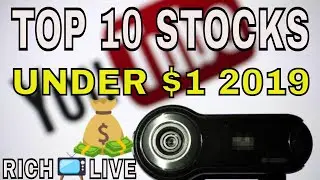 Top 10 Stocks Under $1 2019