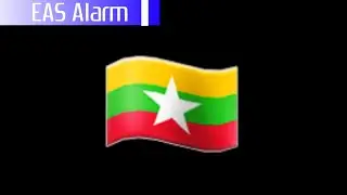 Myanmar EAS Alarm (2008) (MOCK)
