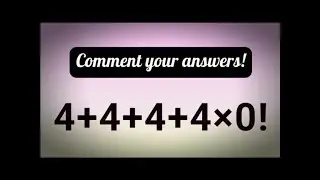 4+4+4+4&times;0! Answer is not 12. Comment your answers! A Ukraine math test problem!