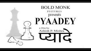 PYAADEY a film by Ashish P Mishra