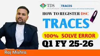 Resolving DSC Registration Error on TRACES Portal | Step-by-Step Guide & Fixes | EduTax Solution