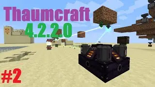 Thaumcraft 4.2.2.0 Guide - The Outer Lands (Part 2 SPOILERS!)