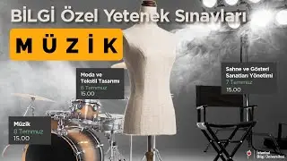 Bilgi Üniversitesi Müzik Bölümü Özel Yetenek Sınavı Nasıl Yapılıyor, Neler Soruluyor ?