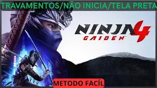 Ninja Gaiden 4 - Freezing/Black Screen/Won't Start/Crash - Solved!