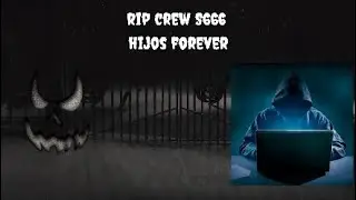 Rip Crew S666 hijos forever   y otro meco ATT CREW :51CK