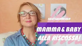 Mamma&Baby alla Riscossa!