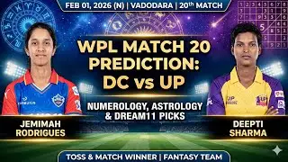 DC Women vs UP Women|WPL Match Prediction|Dream11|1 Feb 2026|Vadodara|Astrology time flow|Numerology