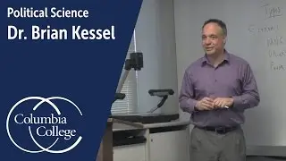 Dr. Brian Kessel: Associate Professor of Political Science, Columbia College