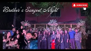 Unforgettable Evening | Brothers Sangeet Night | Grooving for the Groom | Performance By Sisters ✨💃