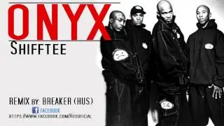 Onyx - Shifftee (Prod. Breaker HUS)