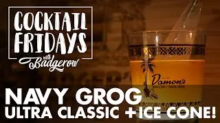 Navy Grog: An ultra-classic, complete with ice cone! | Cocktail Fridays