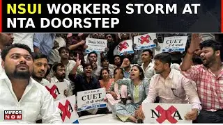 NEET Row: NSUI Workers Storm NTA Office, Chorus Grows For Education Mantri's Sacking | Latest News