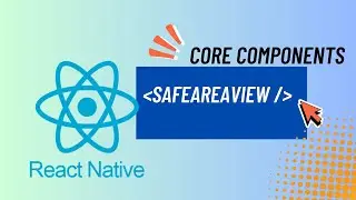 Apprendre React Native : Core Components - SafeAreaView