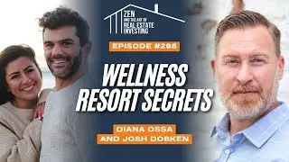 Zen Ep268: Designing and Operating a Boutique Wellness Resort #boutique  #resort