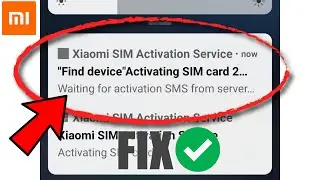 КАК УСТРАНИТЬ ПРОБЛЕМУ С АКТИВАЦИЕЙ SIM-КАРТЫ Xiaomi? | &laquo;Найти устройство&raquo; Активация SIM-карты 2
