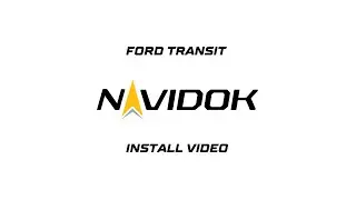 Ford Transit NAVIDOK Install Video