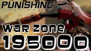 Some tips on War-Zone(Machine Factory)! 195000 points  Punishing Gray Raven